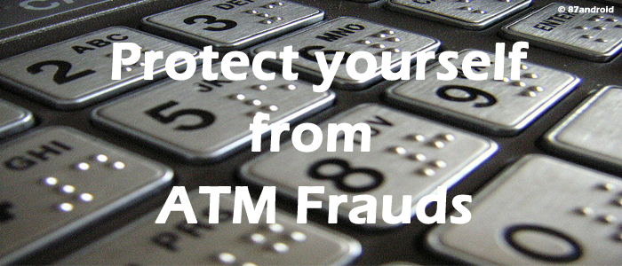 protect yourself from ATM frauds
