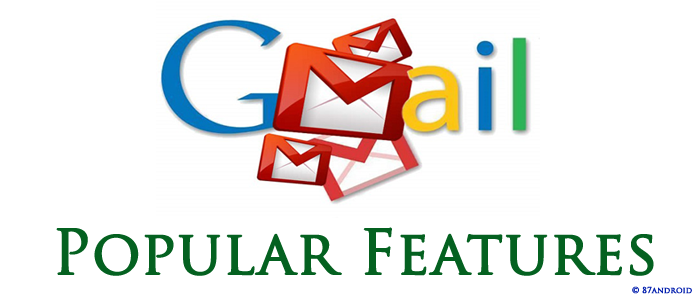 popular gmail features